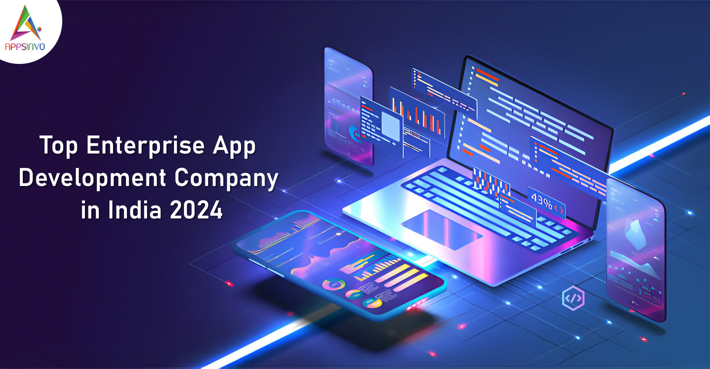 Top Enterprise App Development Company in India 2024 | Appsinvo,Noida,Services,Free Classifieds,Post Free Ads,77traders.com